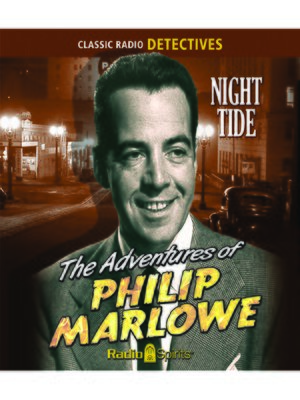 cover image of The Adventures of Philip Marlowe: Night Tide